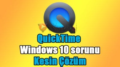 Windows 10 QuickTime yüklenmiyor sorunu